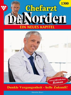 cover image of Dunkle Vergangenheit – helle Zukunft!